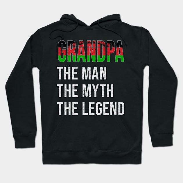 Grand Father Malawian Grandpa The Man The Myth The Legend - Gift for Malawian Dad With Roots From  Malawi Hoodie by Country Flags